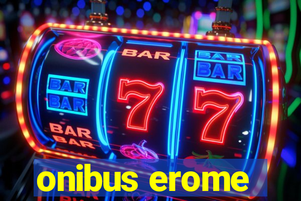 onibus erome